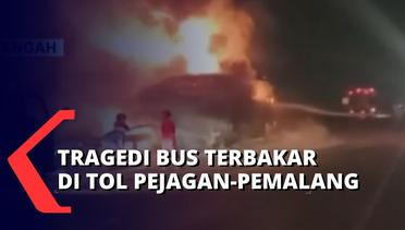 Bus Hangus Terbakar di Tol Pejagan-Pemalang, Diduga Api Muncul Karena Korsleting Listrik Pada Bus
