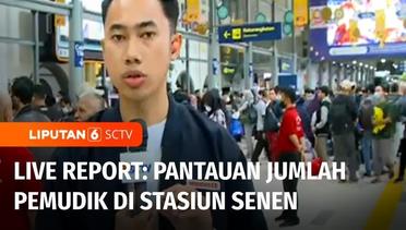 Live Report: Pantauan Langsung Jumlah Pemudik di Stasiun Pasar Senen | Liputan 6