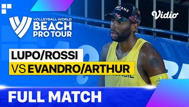 Full Match | Lupo/Rossi (ITA) vs Evandro/Arthur (BRA) | Beach Pro Tour - Challenge Saquarema, Brazil 2023