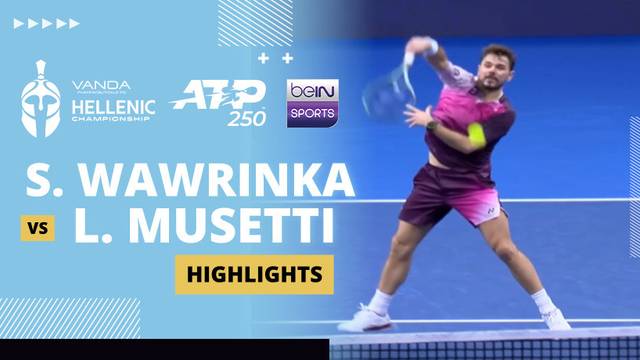 S. Wawrinka vs L. Musetti - Highlight | ATP 250: Vanda Pharmaceuticals Hellenic Championship 2025