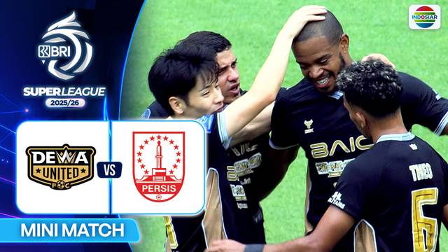 Dewa United Banten FC vs PERSIS - Mini Match | BRI Super League 2025/26
