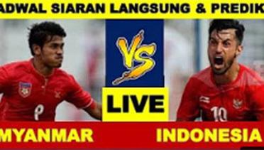 Jadwal Siaran Langsung MYANMAR vs INDONESIA Friendly Match 2019