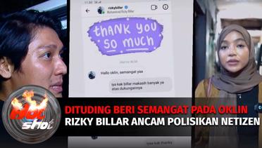 Rizky Billar Ancam Polisikan Netizen Usai Dituding Semangati Oklin | Hot Shot