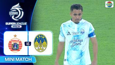 Persija VS PSIM Yogyakarta - Mini Match | BRI Super League 2025/26