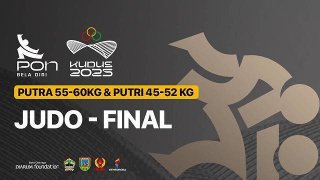 Judo - Final (Putra 55-60kg | Putri 45-52 kg) - Full Match | PON Bela Diri Kudus 2025