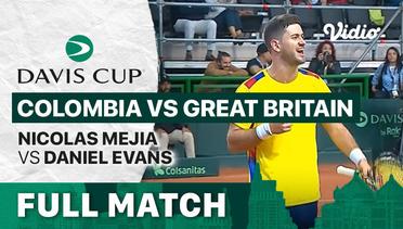 Full Match | Colombia vs Great Britain - Day 1 | Nicolas Mejia vs Daniel Evans | Davis Cup 2023