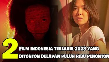 2 Rekomendasi Film Indonesia Terlaris Ditonton Delapan Puluh Ribu Penonton di Bioskop hingga 8 Maret 2023