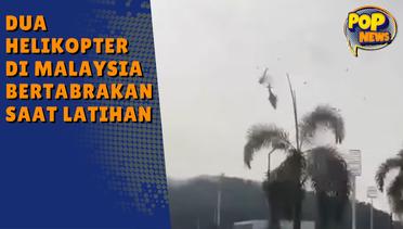 Dua Helikopter di Malaysia Bertabrakan di Udara saat Latihan