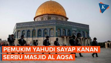 REVISI Masjid Al Aqsa Kembali Diserbu Pemukim Yahudi Sayap Kanan
