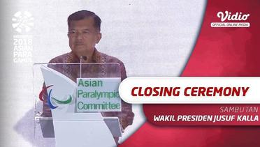 Sambutan Wakil Presiden - Closing Ceremony Asian Para Games 2018
