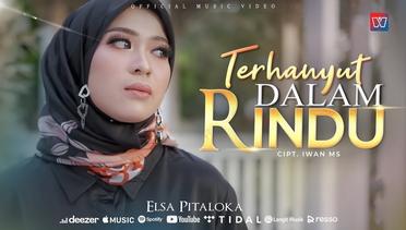 Elsa Pitaloka - Terhanyut Dalam Rindu (Official Music Video)