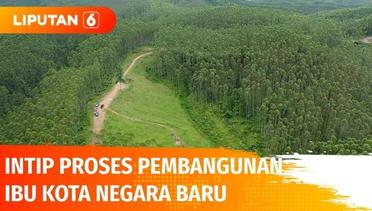 Perjalanan Menuju Calon Ibu Kota Baru Indonesia, Ada 2 Akses Menuju Penajam Paser Utara | Liputan 6