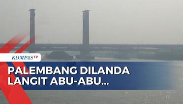 Kualitas Udara di Palembang Memburuk Akibat Kabut Asap Karhutla! Warga Keluhkan ISPA