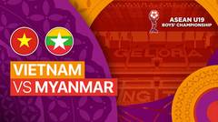 Vietnam vs Myanmar - Full Match | ASEAN U19 Boys Championship 2024