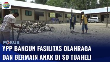 YPP SCTV-Indosiar Bangun Fasilitas Olahraga dan Bermain Anak di SD Tuaheli NTT | Fokus