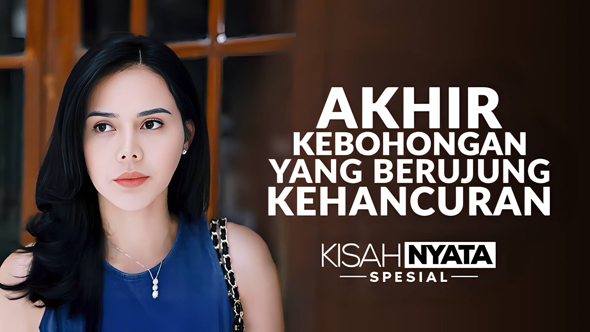 Akhir Kebohongan Yang Berujung Kehancuran