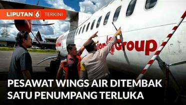 Pesawat Wings Air Ditembaki Saat Mendarat di Yahukimo, Papua. Satu Penumpang Terluka | Liputan 6