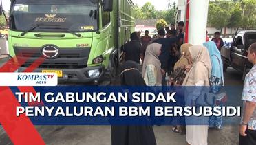 Tim Gabungan Sidak Penyaluran BBM Bersubsidi di SPBU Bireuen dan Aceh Utara