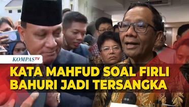 Kata Mahfud MD Soal Penetapan Tersangka Ketua KPK Firli Bahuri