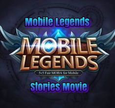 Mobile Legends Stories