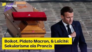 Boikot, Pidato Macron, dan Laicite: Sekularisme ala Prancis