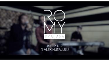 Romy feat Alex Hutajulu & DM - Pupus (Reunion Session)