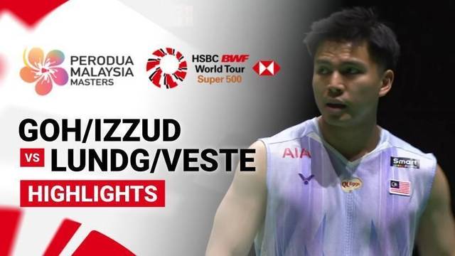 Goh Sze Fei/Nur Izzuddin (MAS) vs Daniel Lundgaard/Mads Vestergaard (DEN) - Men's Doubles Final | PERODUA Malaysia Masters 2026 - Highlight | Perodua Malaysia Masters 2026