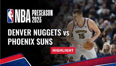 Denver Nuggets vs Phoenix Suns - Highlights | NBA Preseason 2023/24
