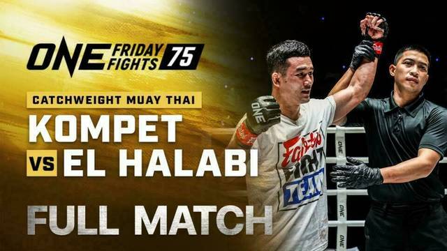 ONE Friday Fights 75 - Full Match| ONE Championship