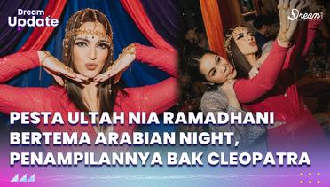 Pesta Ultah Nia Ramadhani Bertema Arabian Night, Penampilannya bak Cleopatra