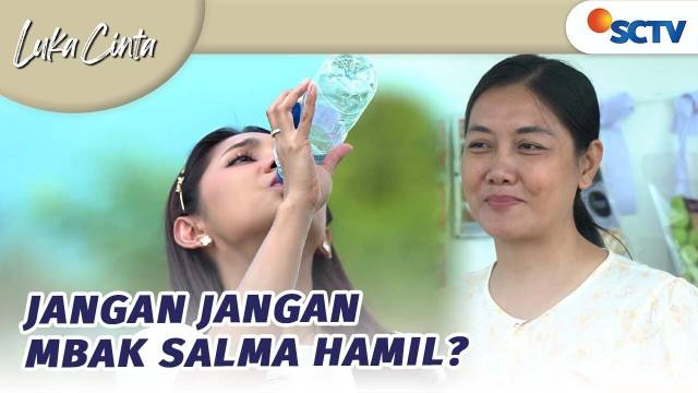 Waduh! Salma Ada Tanda-tanda Hamil? | Luka Cinta Episode  276