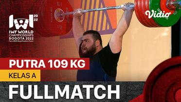 Full Match | Putra +109 Kg - Kelas A | IWF World Weightlifting Championships 2022