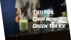 Tutorial Cara membuat Green Tea Ice with After Coffea
