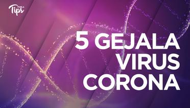 5 Gejala Virus Corona