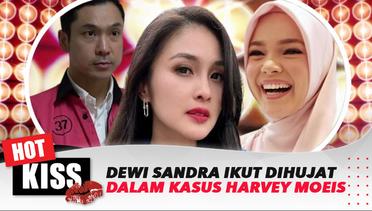 Salah Menduga! Dewi Sandra Ikut Dihujat Netizen Karena Kasus Harvey Moeis | Hot Kiss