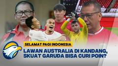 MENANTI KEJUTAN GARUDA MENANG LAWAN AUSTRALIA
