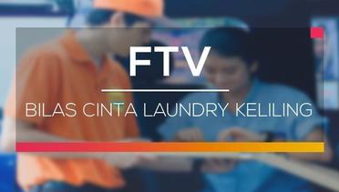 FTV SCTV - Bilas Cinta Laundry Keliling