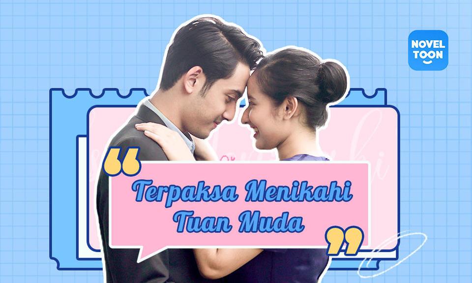Terpaksa Menikahi Tuan Muda