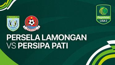 Persela Lamongan vs Persipa Pati - Full Match | Liga 2 2023/24