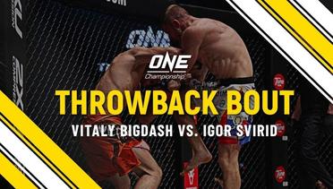 Vitaly Bigdash vs. Igor Svirid - ONE Full Fight - Throwback Bout