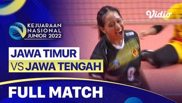Full Match | Semifinal - Putri: Jawa Timur vs Jawa Tengah | Kejurnas Junior 2022