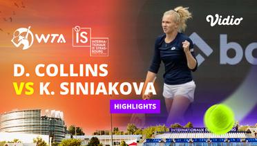 Danielle Collins vs Katerina Siniakova - Highlights | WTA Internationaux de Strasbourg 2024