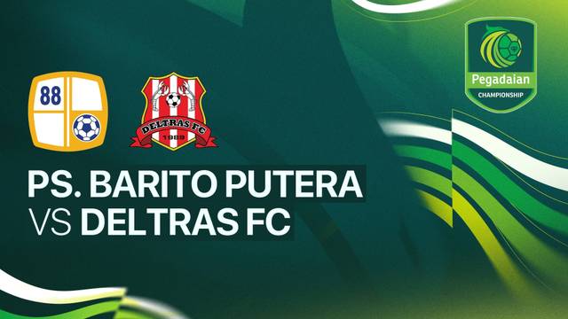 PS. Barito Putera vs Deltras FC - Full Match | Pegadaian Championship 2025/26