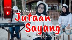 Damara De - Jutaan Sayang (Official Music Video)