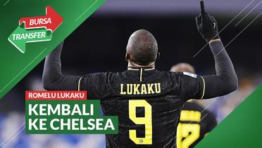 Bursa Transfer: Romelu Lukaku Resmi Kembali ke Chelsea, Inter Milan Datangkan Edin Dzeko dan Denzel Dumfries