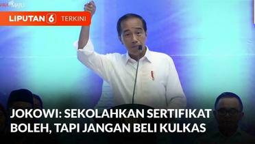 Wanti-wanti Jokowi Kepada Penerima Sertifikat Tanah Elektronik | Liputan 6