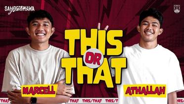 PERSIS CHALLENGE | This or That | With Marcell & Athallah