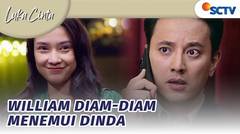 Waduh! Diam-diam William Janjian sama Dinda | Luka Cinta - Episode 9