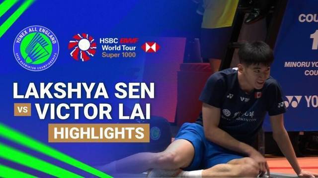 Lakshya Sen (IND) vs Victor Lai (CAN) - Highlight | YONEX All England Open Badminton Championships 2026