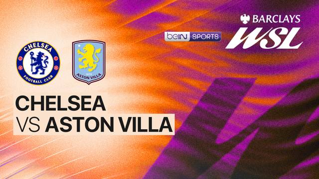 Chelsea vs Aston Villa - Full Match | Women's Super League 2025/26